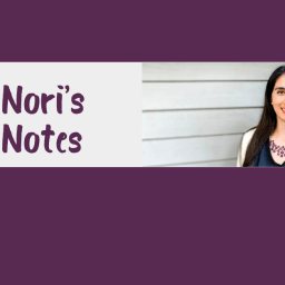 Welcome to Nori’s Notes! Meet the Nori behind “Nori’s Notes”